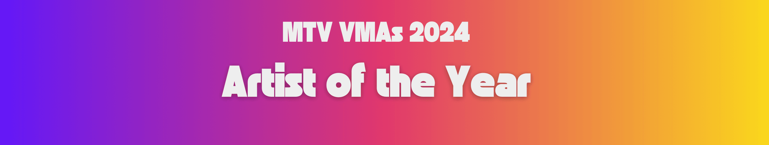 mtv-vmas-2024-artist-of-the-year