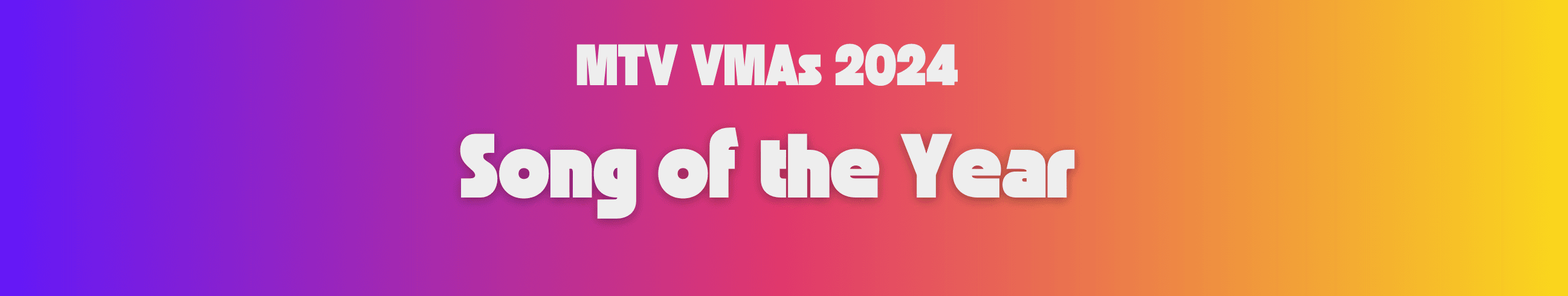 mtv-vmas-2024-song-of-the-year