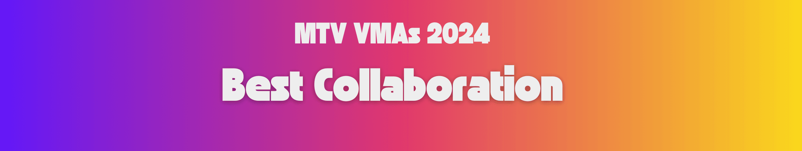 mtv-vmas-2024-best-collaboration